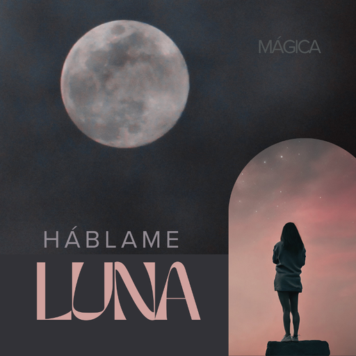 Háblame LUNA - Opción Mágica